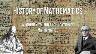 History of Mathematics_A Journey to Find the Foundation of Mathematic