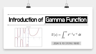Introduction of Gamma Function