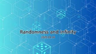 Randomness and Infinity