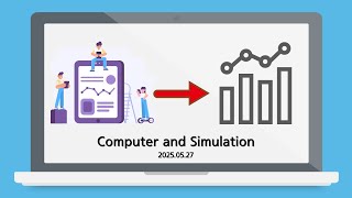 Computer and Simulation